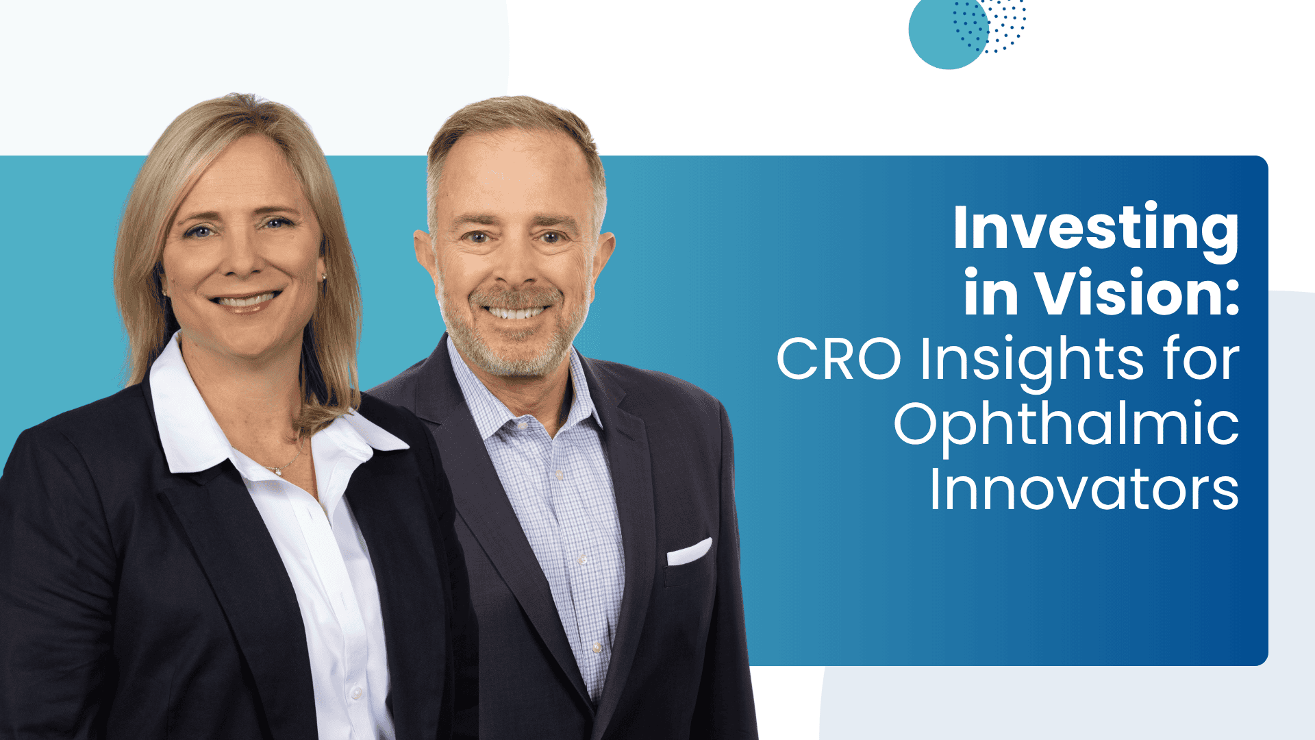 Ophthalmology Investment Space Webinar with Jeanne Hecht and David Tanzer Header Graphic